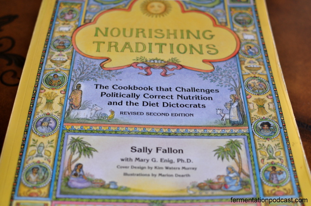 Episode 3 – Nourishing Traditions Book Review