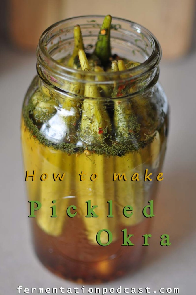 How to make pickled okra