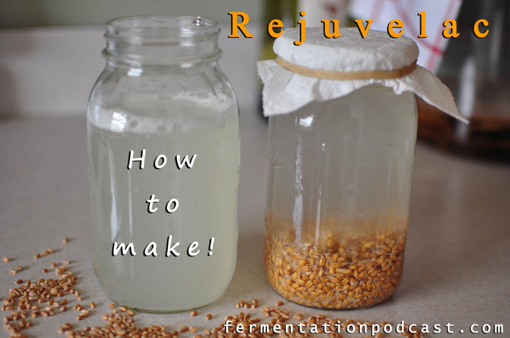 How to make rejuvelac