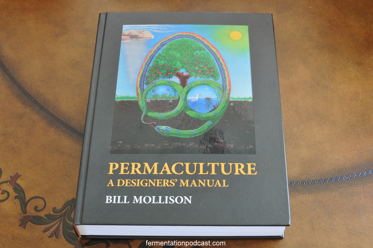 Episode 6 – Permaculture and Fermentation